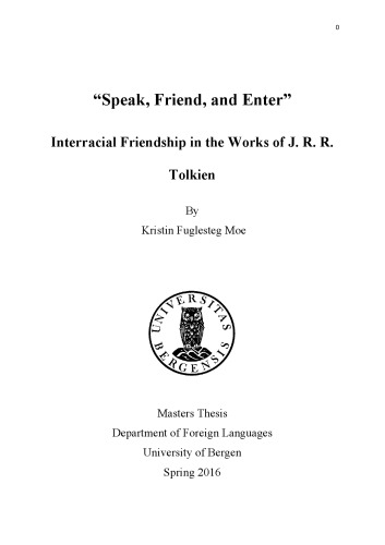 "Speak, Friend, and Enter": Interracial friendship in the works of J. R. R Tolkien
