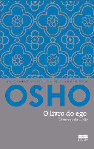 O Livro do Ego - Liberte-se da ilusão