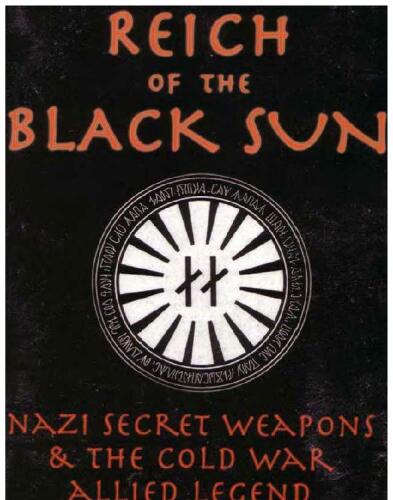 Reich of the Black Sun: Nazi Secret Weapons and the Cold War Allied Legend