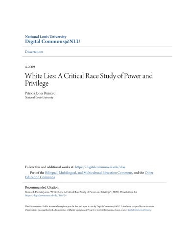 White Lies: A Critical Race Study of Power and Privilege