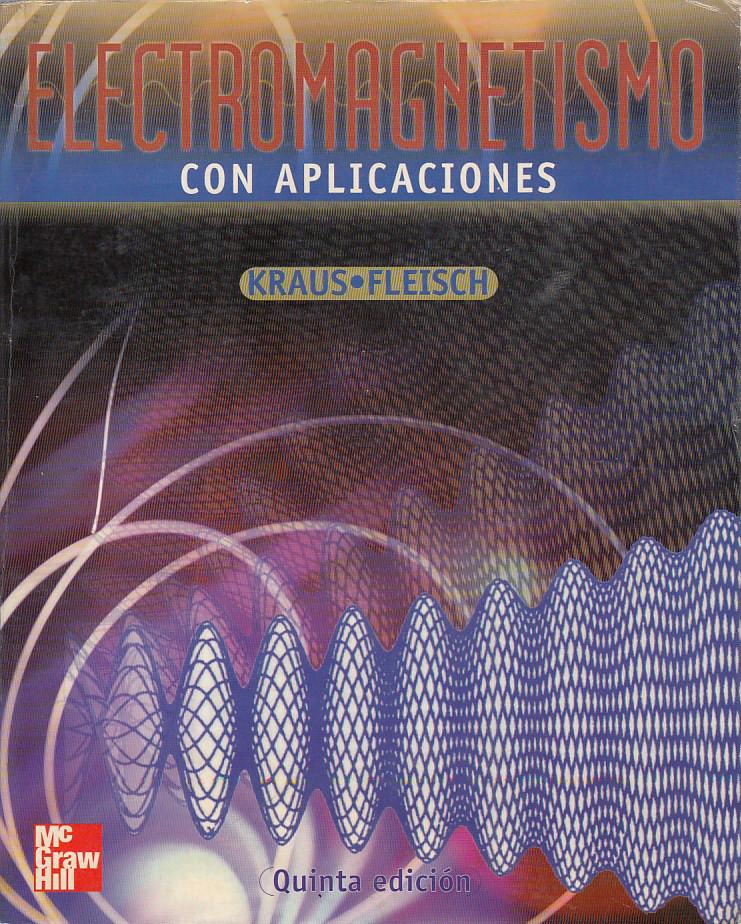 Electromagnetismo con aplicaciones [&nbsp;ed.]