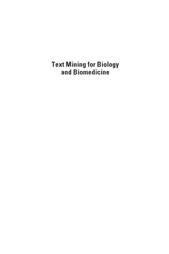 Text Mining for Biology And Biomedicine