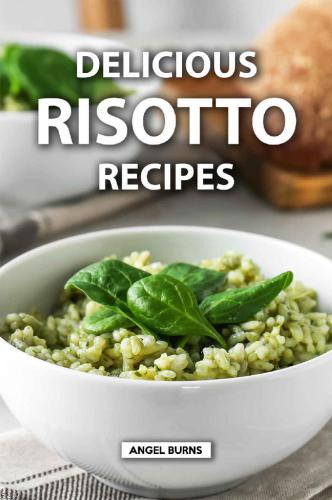 Delicious Risotto Recipes