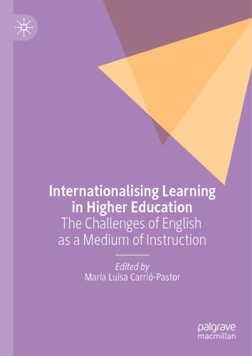 Internationalising Learning in Higher Education: The Challenges of English as a Medium of Instruction