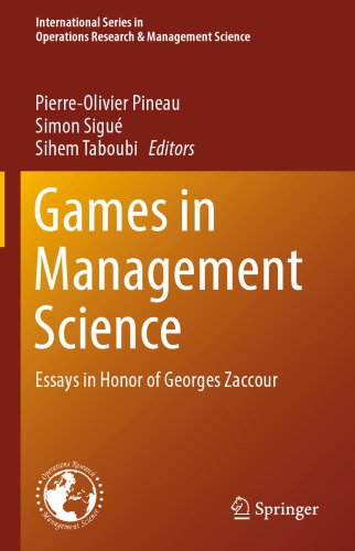 Games In Management Science: Essays In Honor Of Georges Zaccour