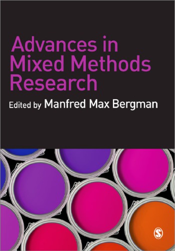 Advances in Mixed Methods Research: Theories and Applications