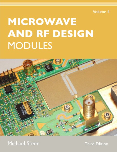 Microwave and RF Design, Volume 4: Modules