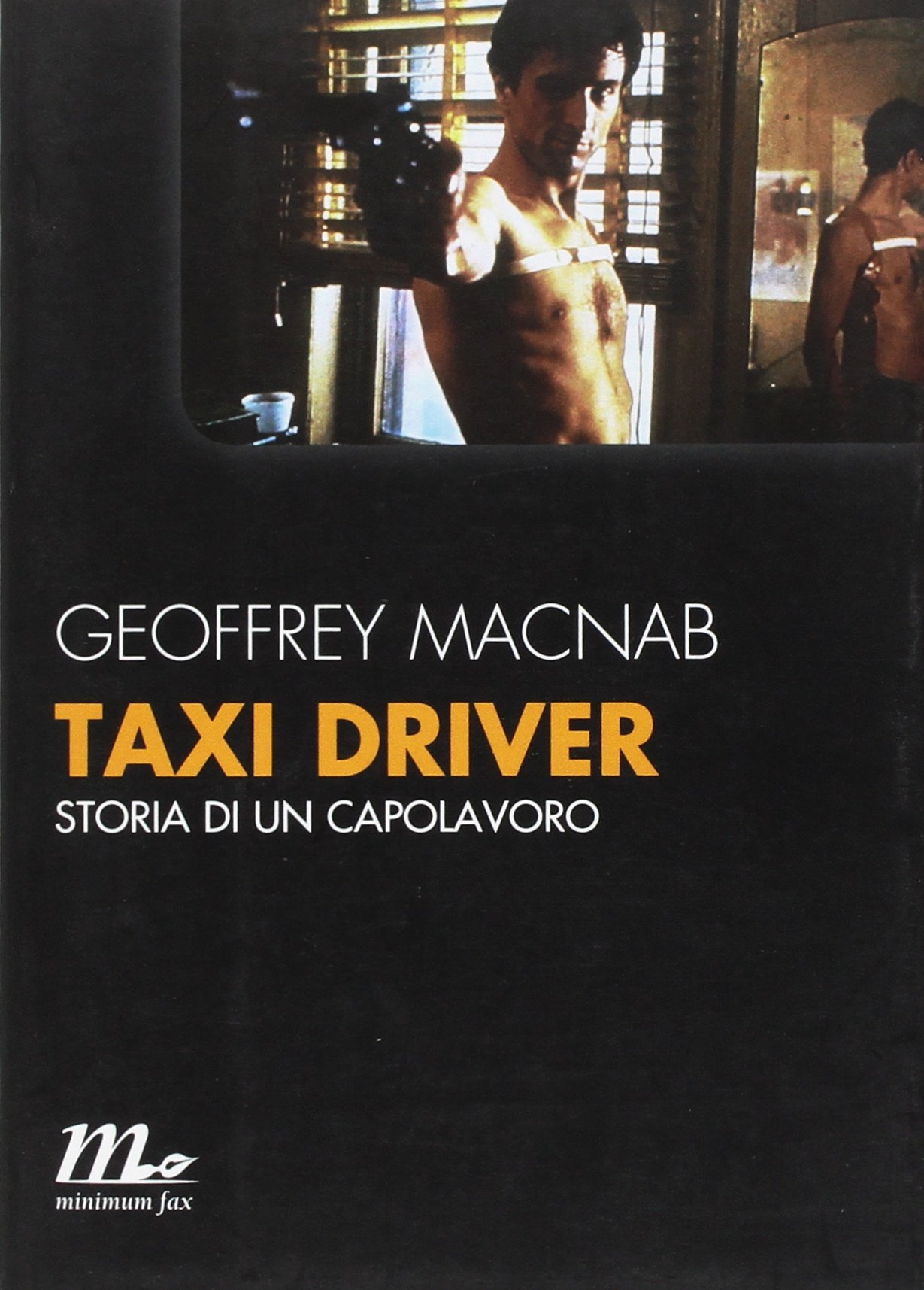 Taxi driver. Storia di un capolavoro