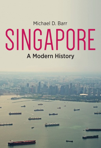Singapore: A Modern History