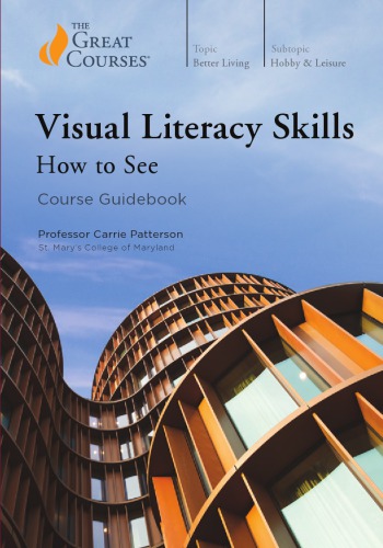 Visual Literacy Skills: How to See