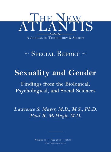 Sexuality and Gender: Findings from the Biological, Psychological, and Social Sciences