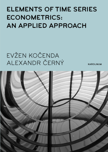 Elements of Time Series Econometrics: An Applied Approach