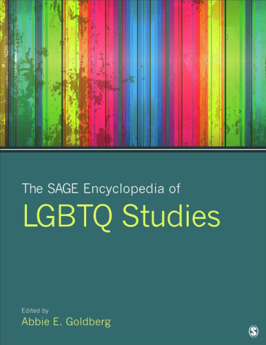 The SAGE Encyclopedia of LGBTQ Studies