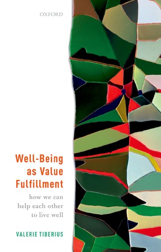 Well-Being as Value Fulfillment: How We Can Help Each Other to Live Well