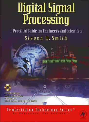 Digital Signal Processing: A Practical Guide for Engineers and Scientists