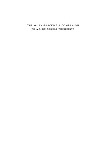 The Wiley-Blackwell Companion to Major Social Theorists, Volume II: Contemporary Social Theorists