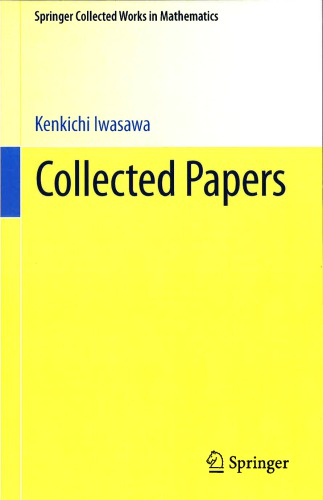 Kenkichi Iwasawa Collected Papers