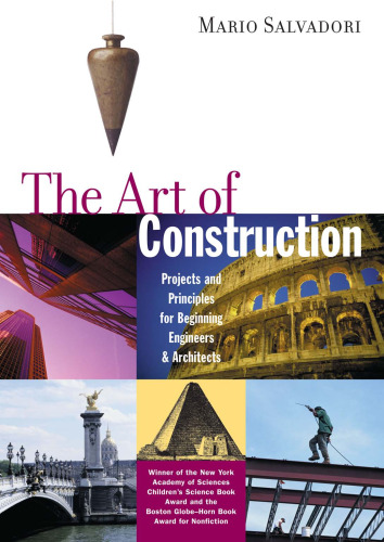The Art of Construction: Projects and Principles for Beginning Engineers Architects