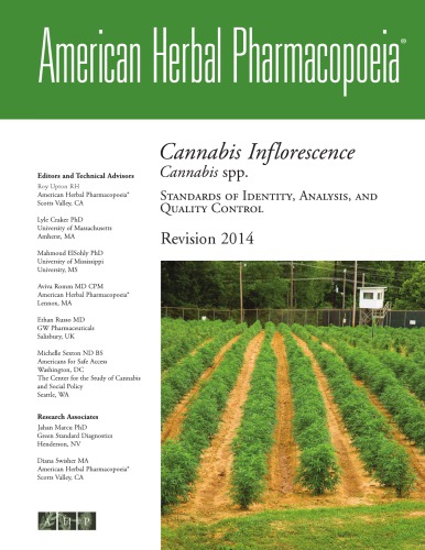 Cannabis Inflorescence. Cannabis spp. Standards of Identity, Analysis, and Quality Control