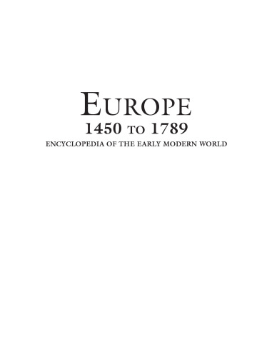 Europe 1450 to 1789: encyclopedia of the early modern world