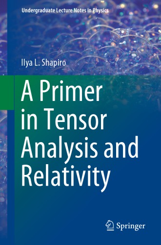 A Primer in Tensor Analysis and Relativity