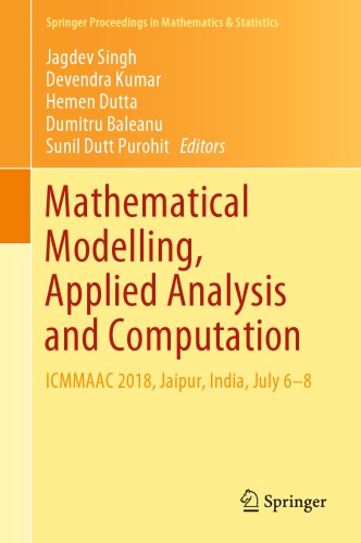 Mathematical Modelling, Applied Analysis and Computation - ICMMAAC 2018, Jaipur, India, July 6-8