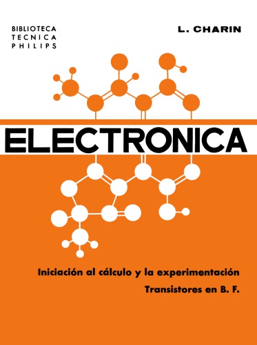 Electrónica: Iniciación al Cálculo y la Experimentación, Tomo II - Transistores en B. F.
