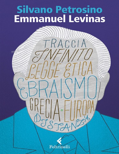 Emmanuel Levinas. Le due sapienze