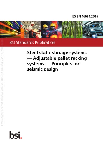 EN 16681:2016 Steel static storage systems Adjustable pallet racking systems Principles for seismic design