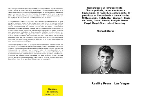 Remarques sur l’impossibilité l’incomplétude, la paracohérence l’indécision, le hasard, la calculabilité, le paradoxe et l’incertitude - dans Chaitin, Wittgenstein, Hofstadter, Wolpert, Doria da Costa, Godel, Searle, Rodych, Berto Floyd, Moyal-Sharrock et Yanofsky