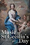 Music for St Cecilia’s Day: From Purcell to Handel