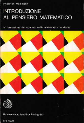 Introduzione al pensiero matematico. La formazione dei concetti nella matematica moderna