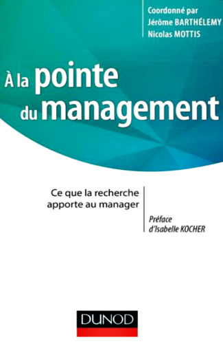 A la pointe du management : Ce que la recherche apporte au manager