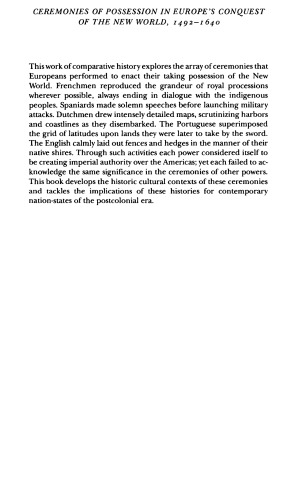 Ceremonies of Possession in Europe’s Conquest of the New World, 1492–1640