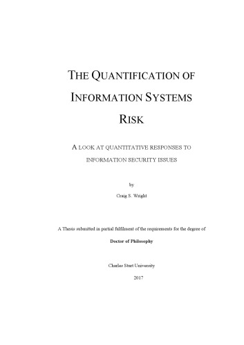 The quantification of information systems risk: A look at quantitative responses to information security issues