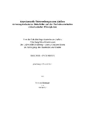Ezperimentelle Untersuchungen zum Einfluss stromungsinduzierter Dehnfelder auf das Turbulenzverhalten viskoelastischer Flussigkeiten
