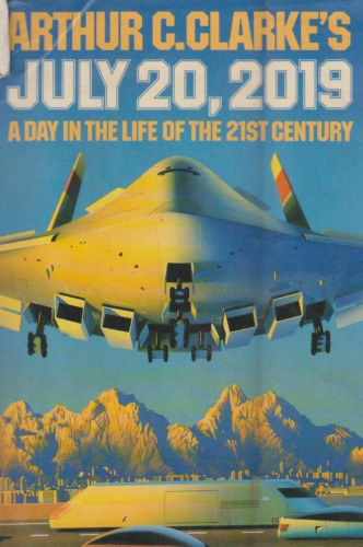 July 20, 2019: A Day in the Life of the 21st Century