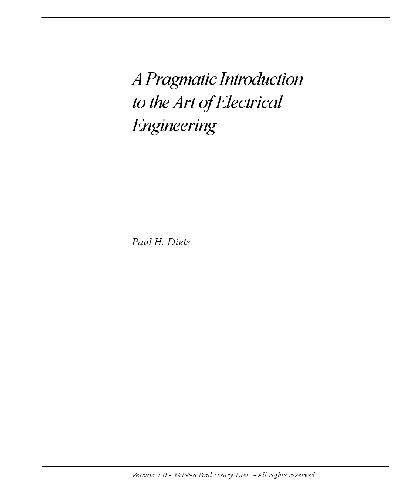 A Pragmatic Introduction to the Art of Electrical Engineering