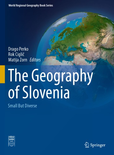 The Geography of Slovenia - Small But Diverse