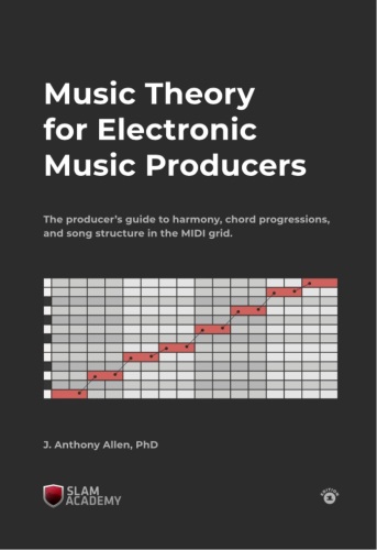 Music Theory for Electronic Music Producers