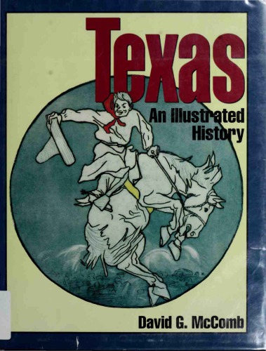 Texas: An Illutstrated History