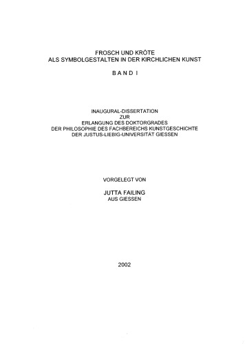 Frosch und Kröte als Symbolgestalten in der kirchlichen Kunst (Inaugural-Dissertation)