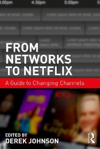 From Networks to Netflix: A Guide to Changing Channels