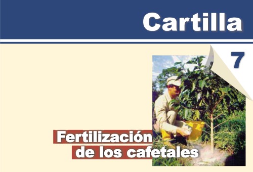 cartilla cafetera No. 7 - fertilización de cafetales