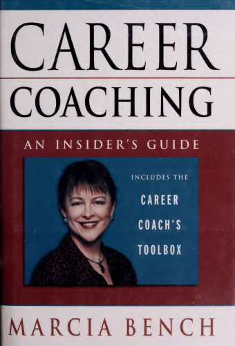 Career Coaching: An Insider’s Guide