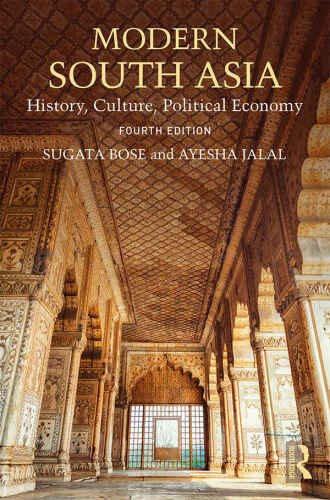 Modern South Asia: History, Culture, Political Economy