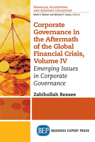 Corporate governance in the aftermath of the global financial crisis, Volume IV : Emerging Issues in Corporate Governance
