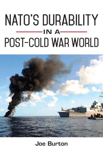 NATO’s Durability in a Post-Cold War World