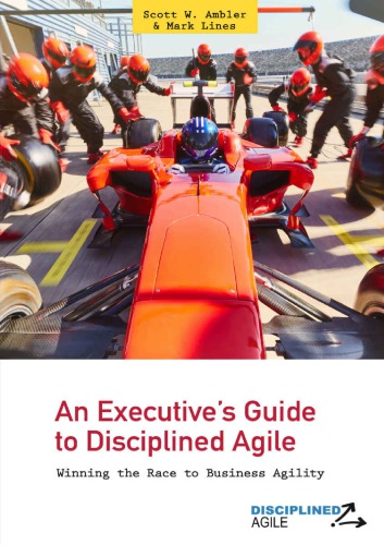 An Executive’s Guide to Disciplined Agile