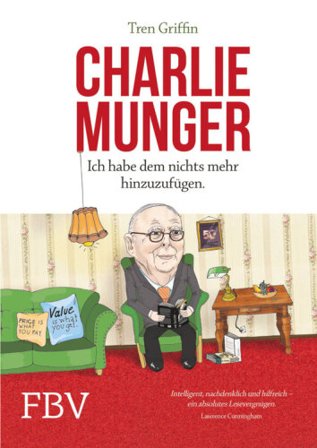 Charlie Munger: Ich habe dem nichts mehr hinzuzufügen